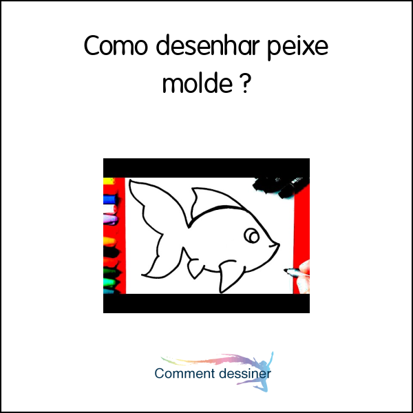 Como desenhar peixe molde